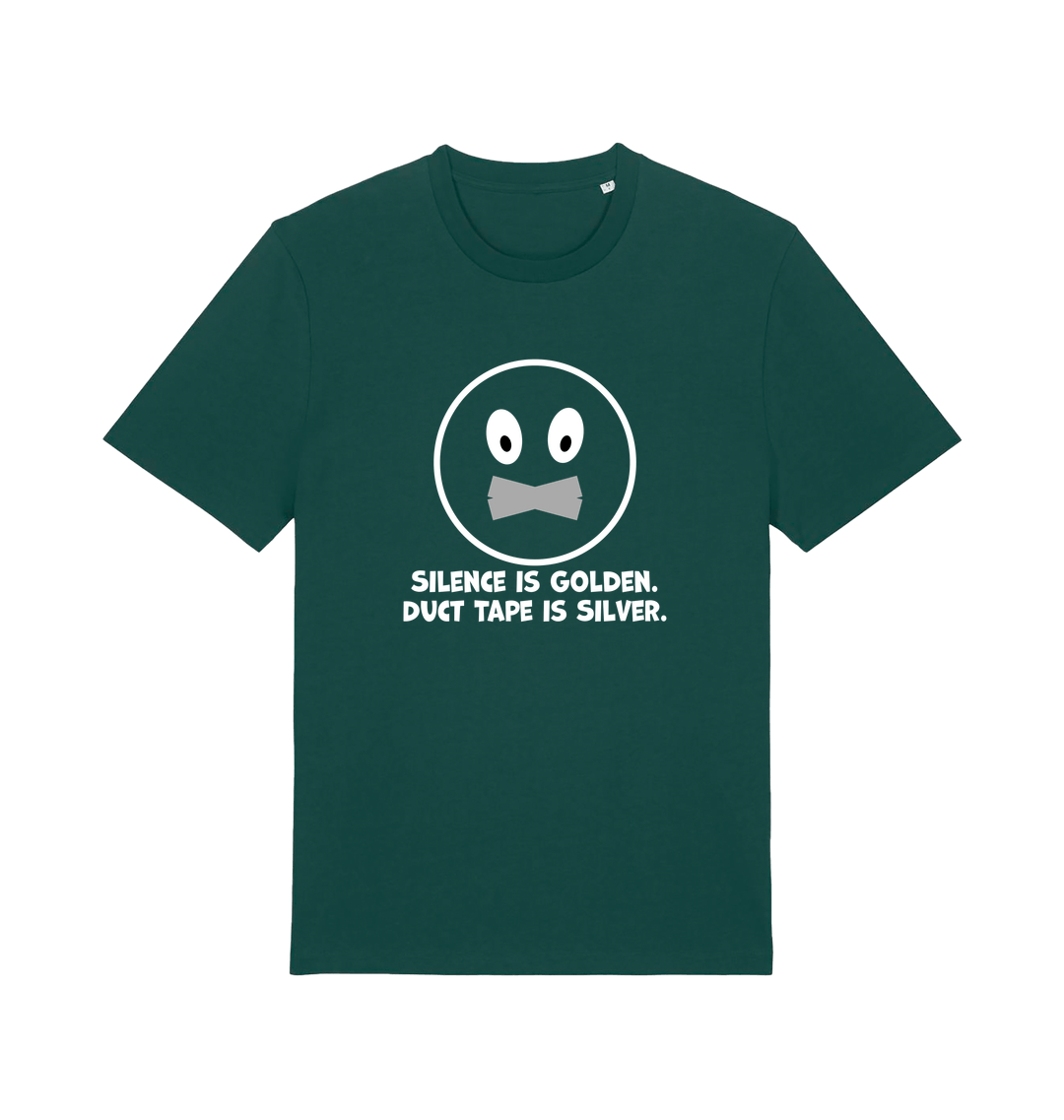 green sarcastic t-shirt with the slogan 'silence is golden duct tape is silver'