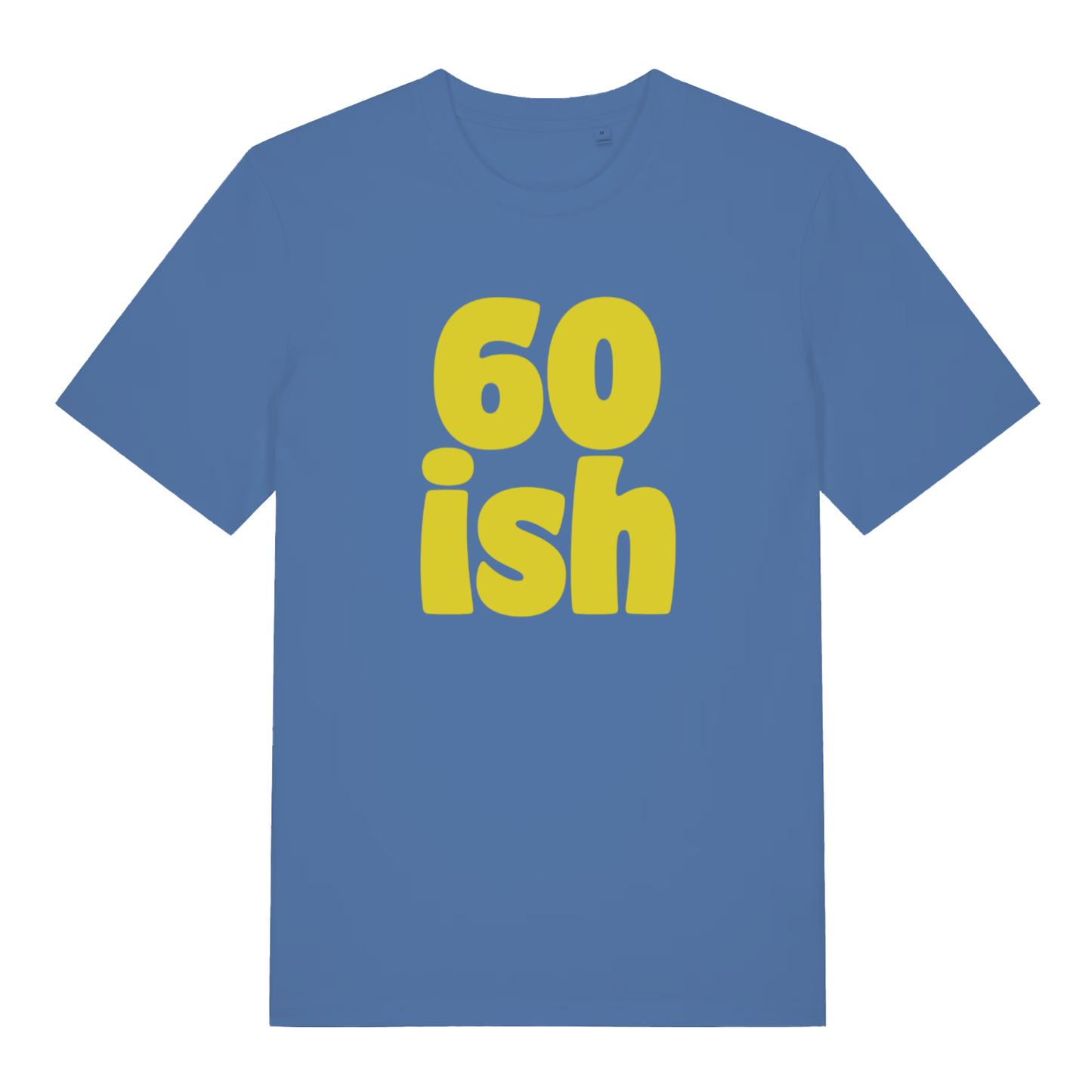 Blue 60 Ish funny slogan t-shirt featuring cheeky birthday age design  