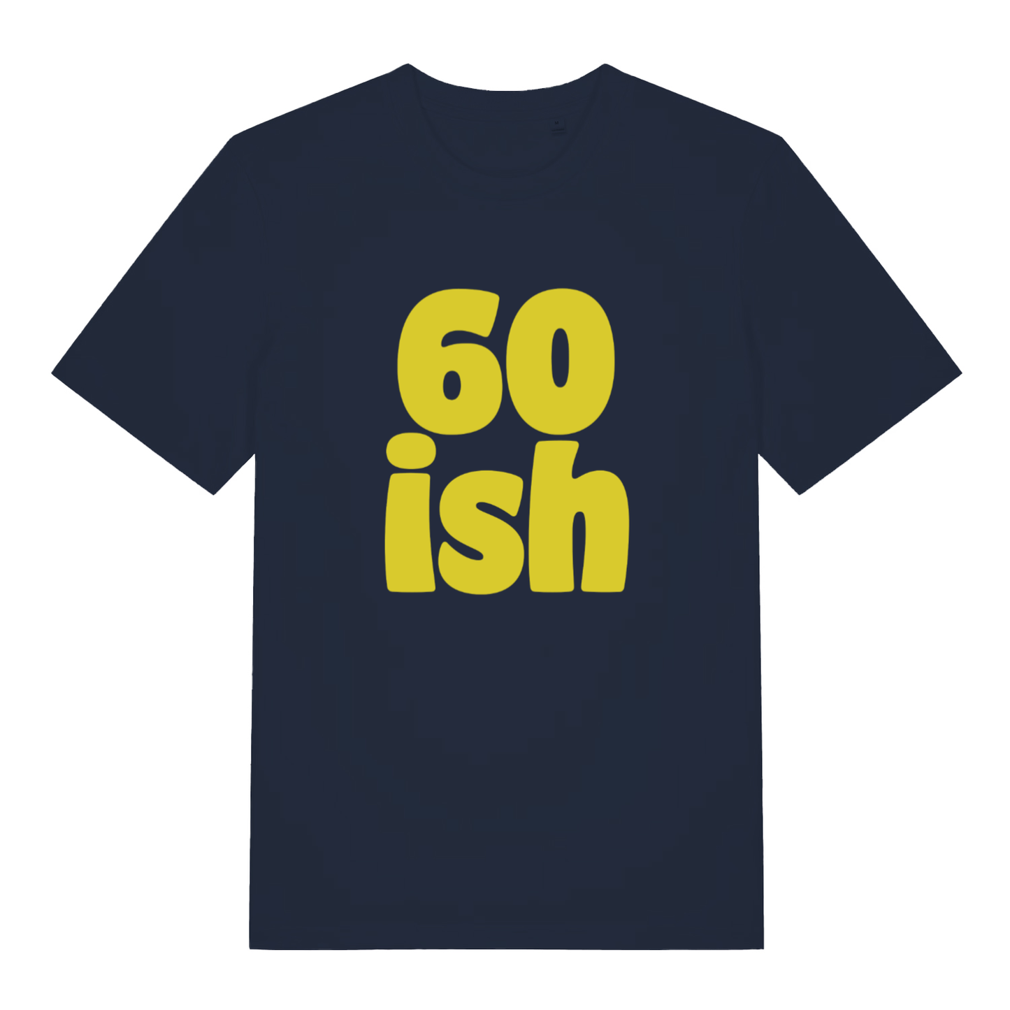 Navy 60 Ish funny slogan t-shirt featuring cheeky birthday age design  
