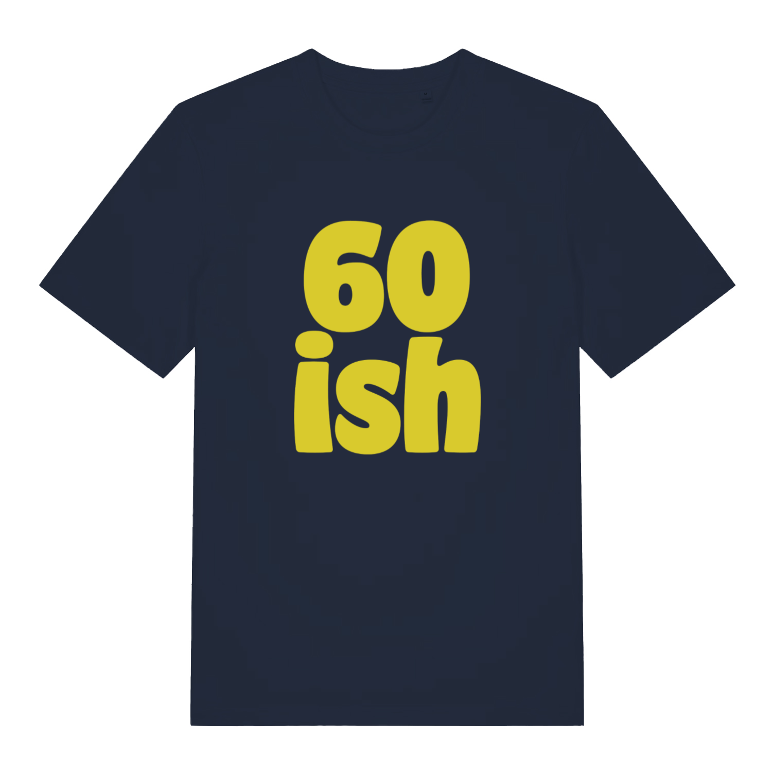 Navy 60 Ish funny slogan t-shirt featuring cheeky birthday age design  