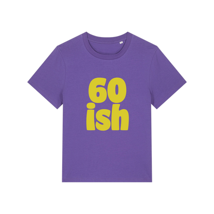 purple slogan t-shirt with '60 ish'