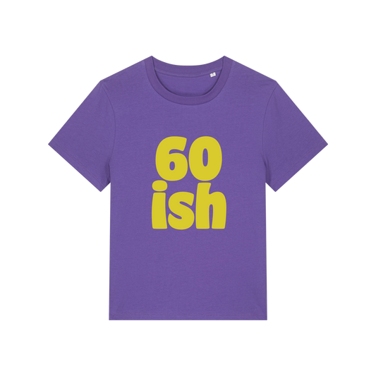 purple slogan t-shirt with '60 ish'