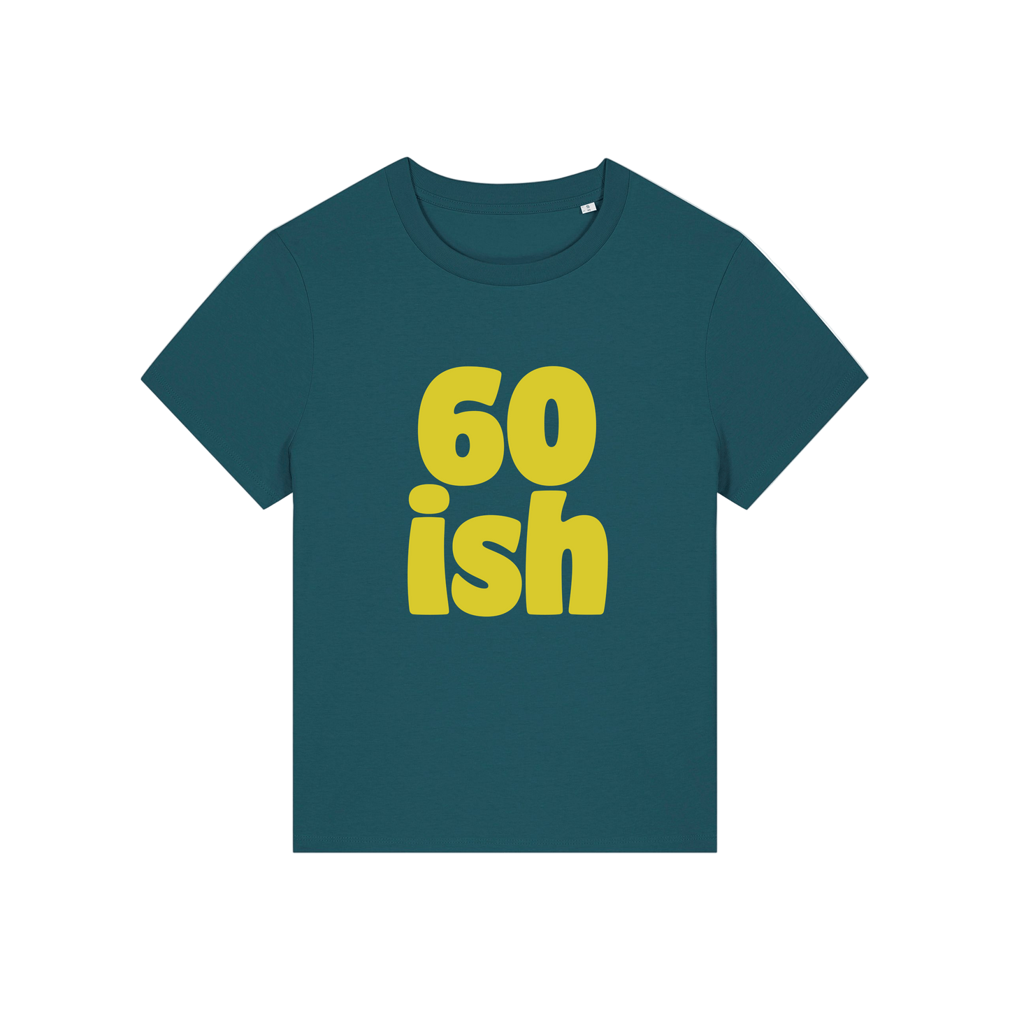 teal slogan t-shirt with '60 ish'
