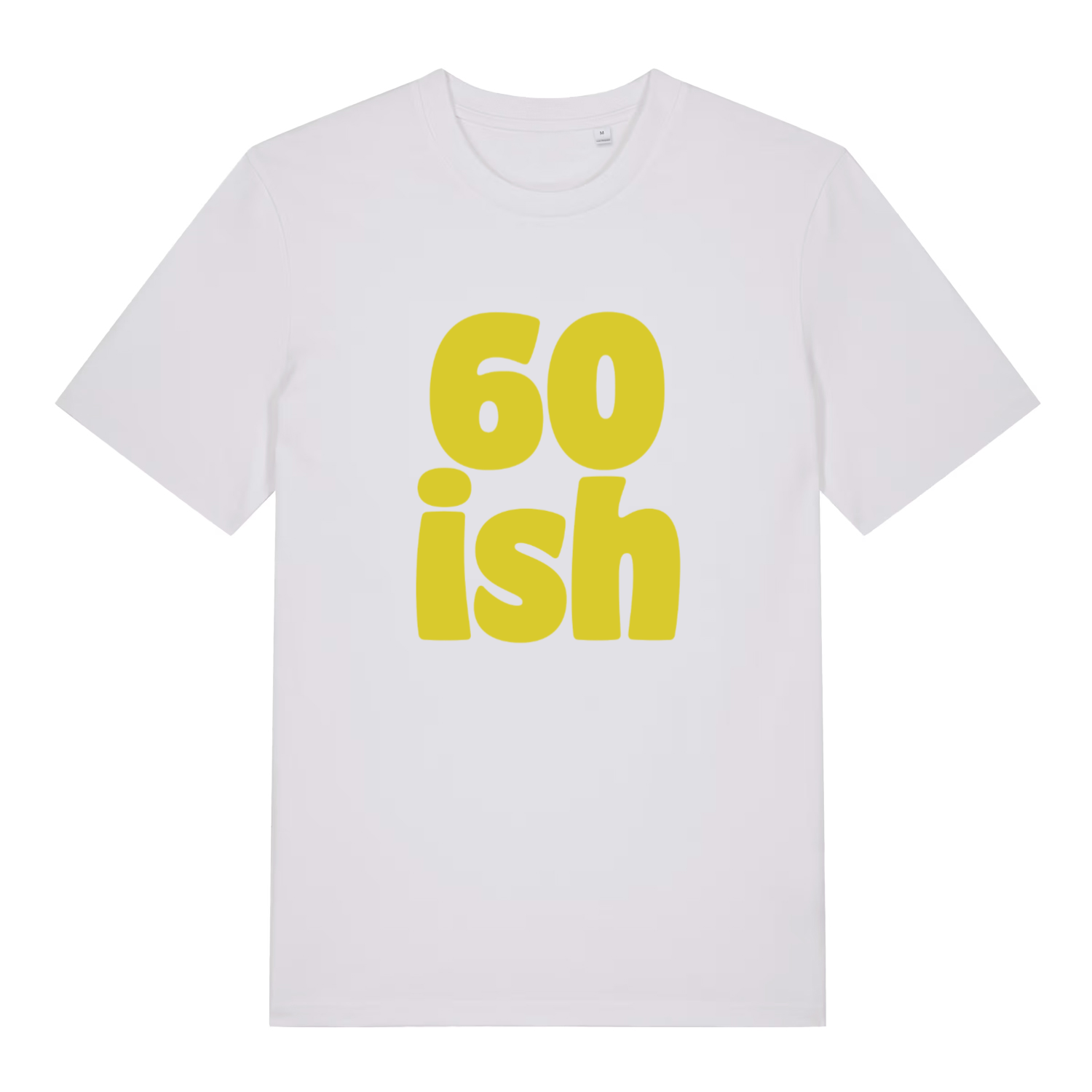 White 60 Ish funny slogan t-shirt with bold yellow 60 ish lettering  