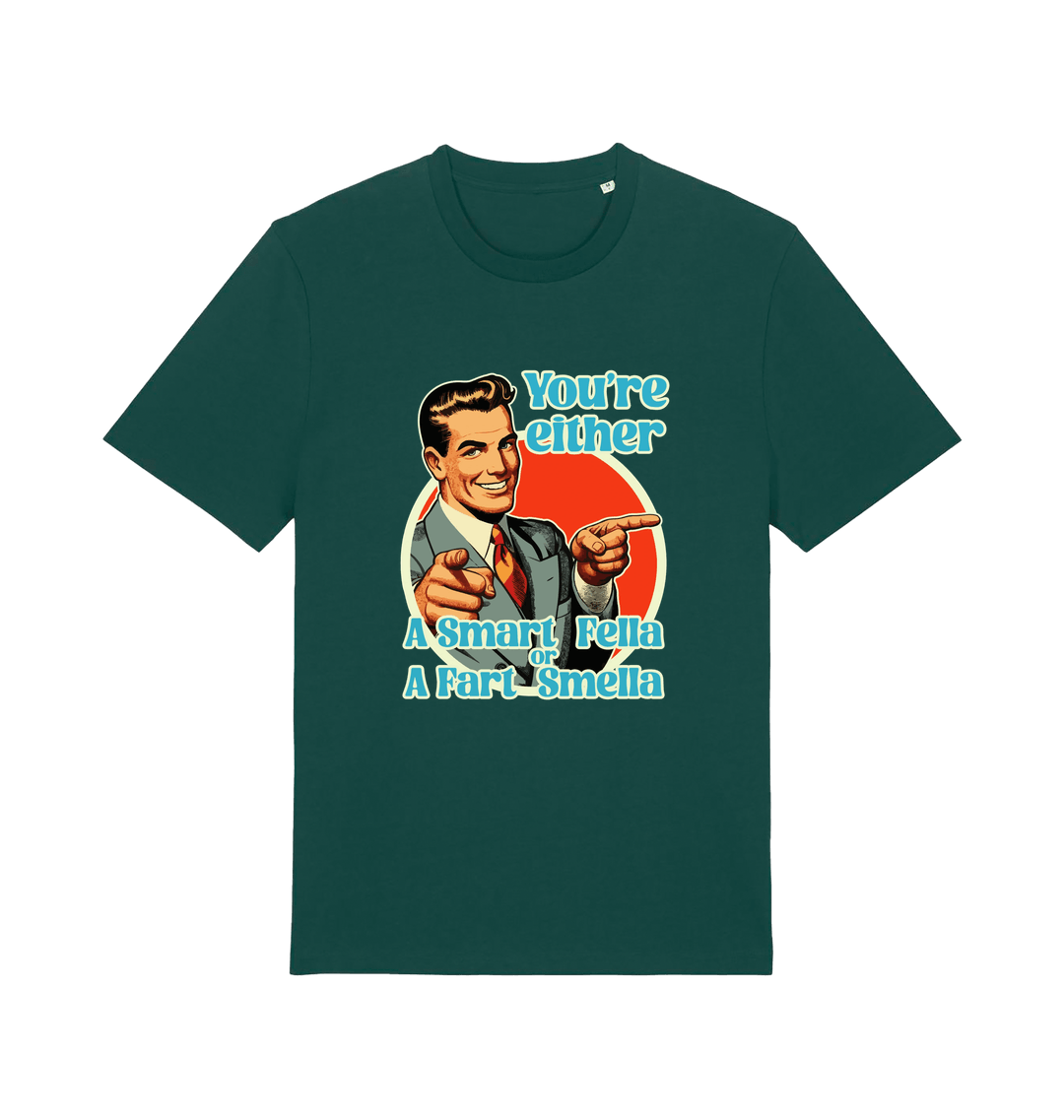 green funny graphic t-shirt with a man pointing his fingers and the slogan 'you're either a smart fella or a fart smella'