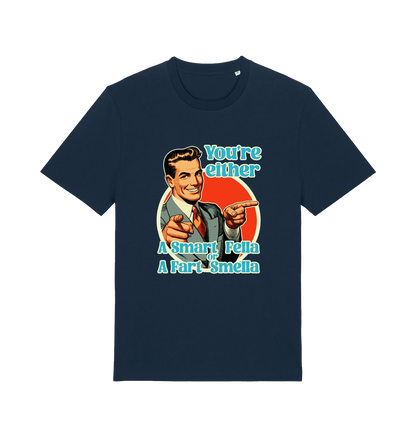 navy funny graphic t-shirt with a man pointing his fingers and the slogan 'you're either a smart fella or a fart smella'