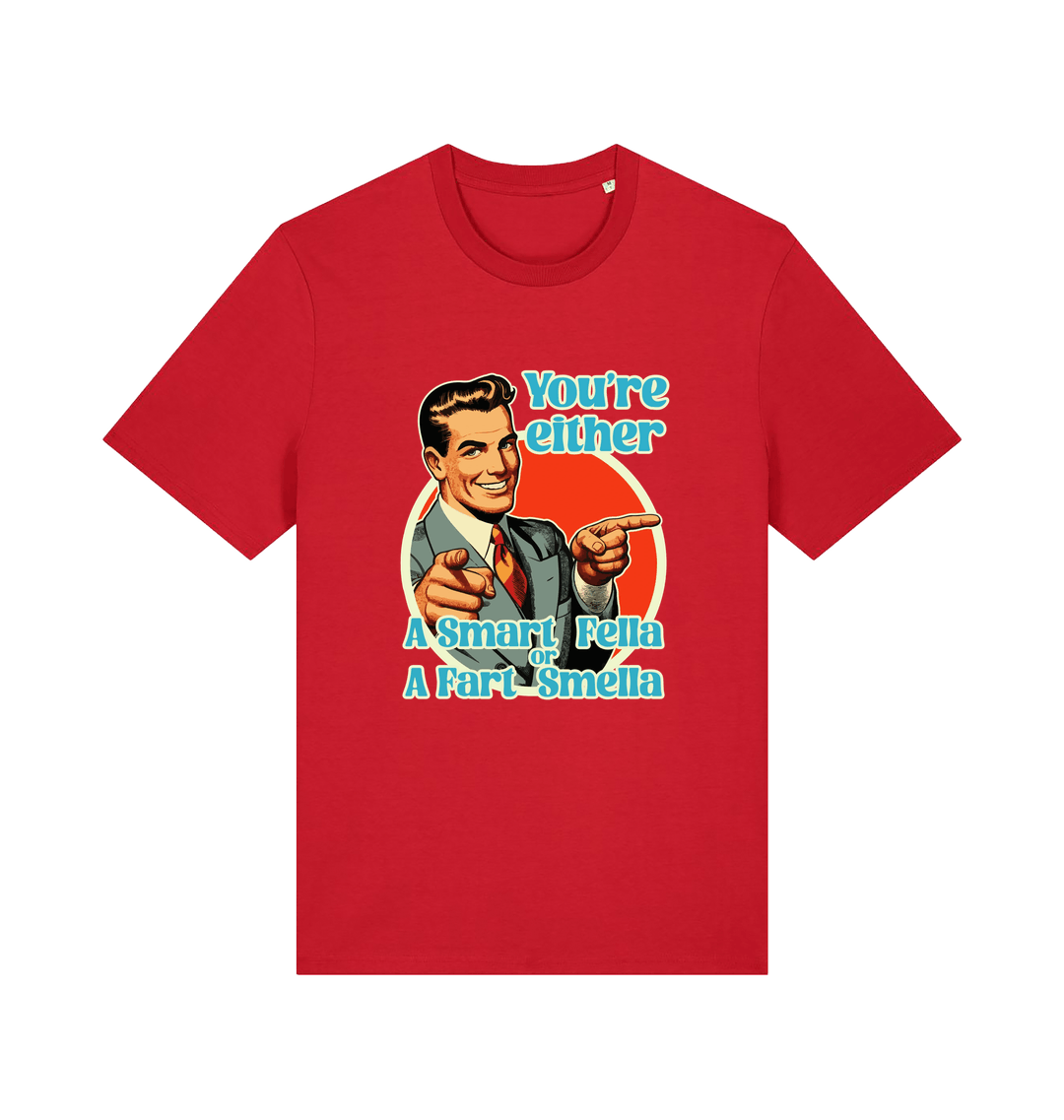 red funny graphic t-shirt with a man pointing his fingers and the slogan 'you're either a smart fella or a fart smella'