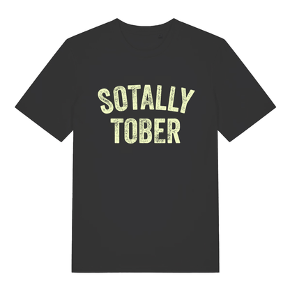 Black Sotally Tober funny slogan t-shirt with distressed drinking lettering  