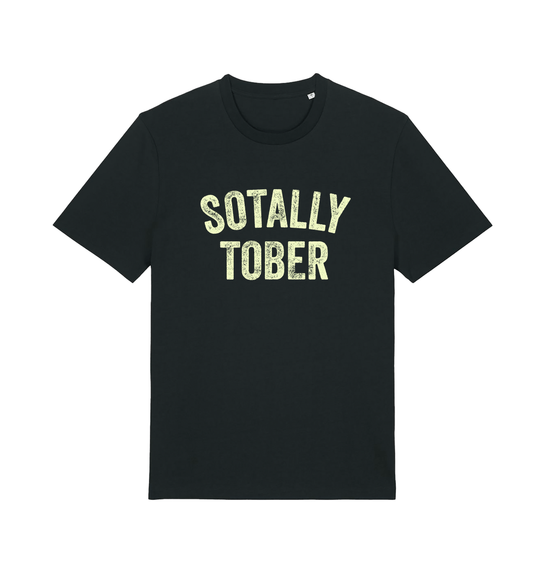 black funny slogan t-shirt with 'sotally tober'