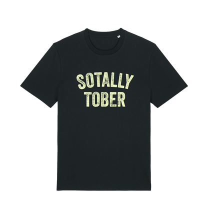 black funny slogan t-shirt with 'sotally tober'