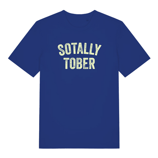 blue funny slogan t-shirt with the text 'sotally tober'