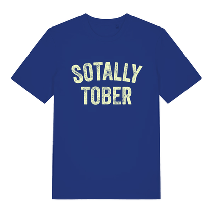 Blue Sotally Tober funny slogan t-shirt featuring cheeky pub banter design  