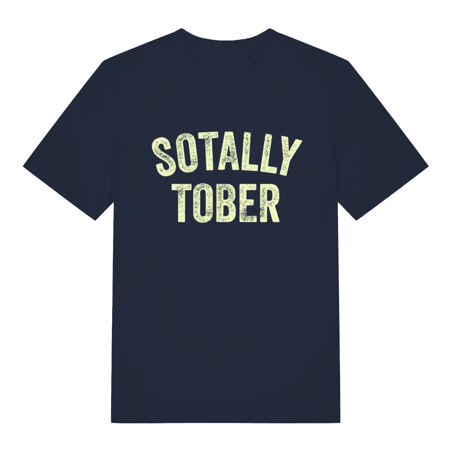 Navy Sotally Tober funny slogan t-shirt featuring ultimate pub banter graphic  