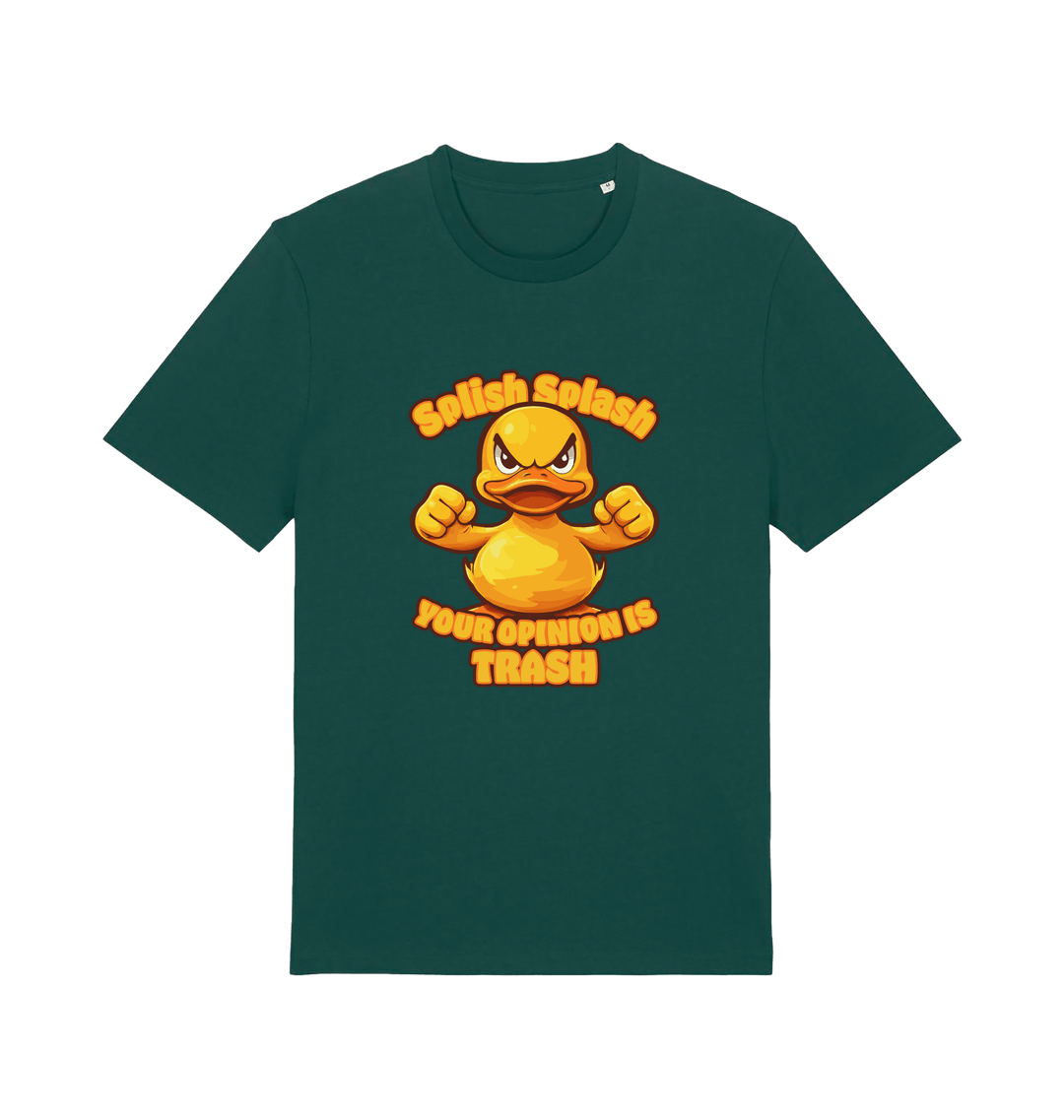 green funny offensive t-shirt with the graphic of a cartoon duck and the slogan 'splish splash your opinion is trash'