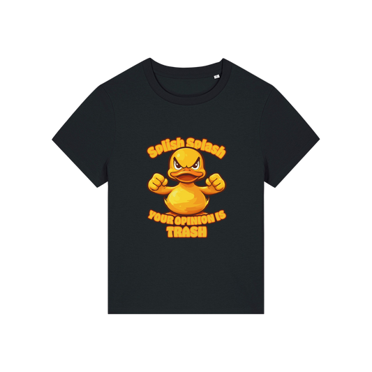 black sarcastic t-shirt with the graphic of a duck and the slogan 'splish splash your opinion is trash'