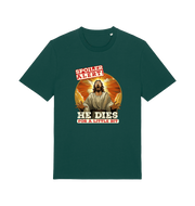 green funny jesus t-shirt with the grapic of jesus and the slogan 'spoiler alert he dies for a little bit'