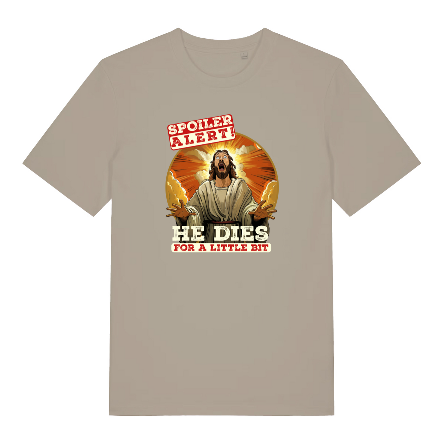 stone funny jesus t-shirt with the graphic of a religious figure and the slogan 'spolier alert he dies for a little bit'