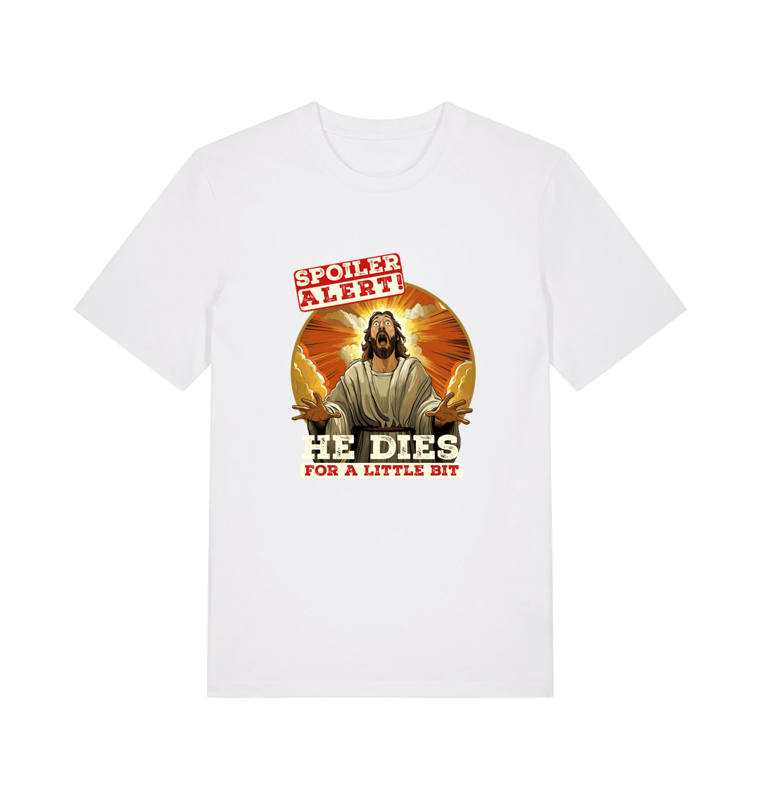 white funny jesus t-shirt with the grapic of jesus and the slogan 'spoiler alert he dies for a little bit'