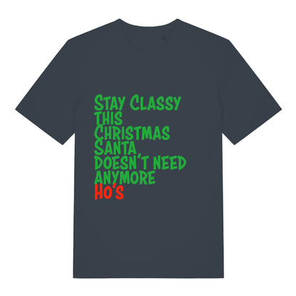 Ink grey Stay Classy This Christmas funny slogan t-shirt featuring cheeky rude design  