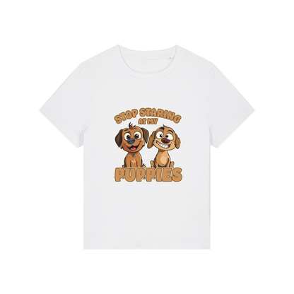 white funny animal t-shirt with the graphic of two puppies and the slogan 'stop staring at my puppies'