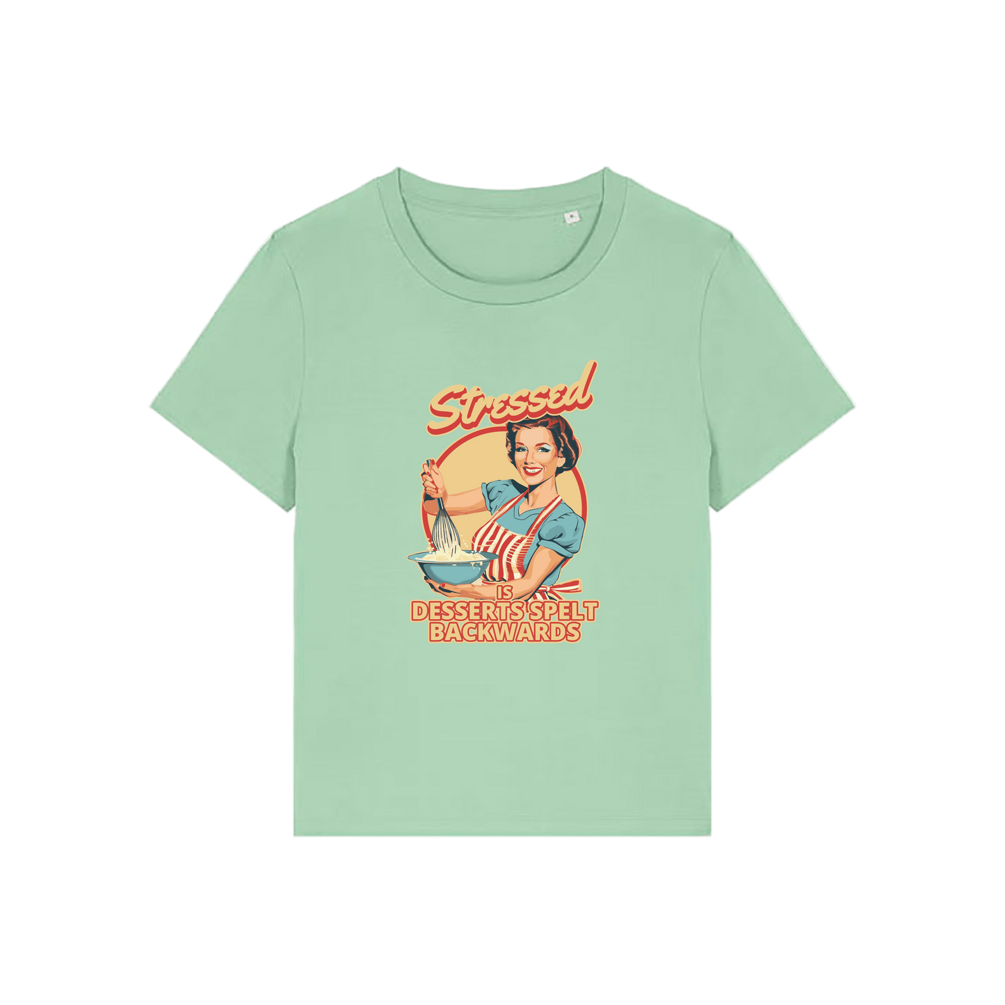 retro t-shirt with the graphic of a green retro housewife and the slogan 'stressed is desserts spelled backwards'