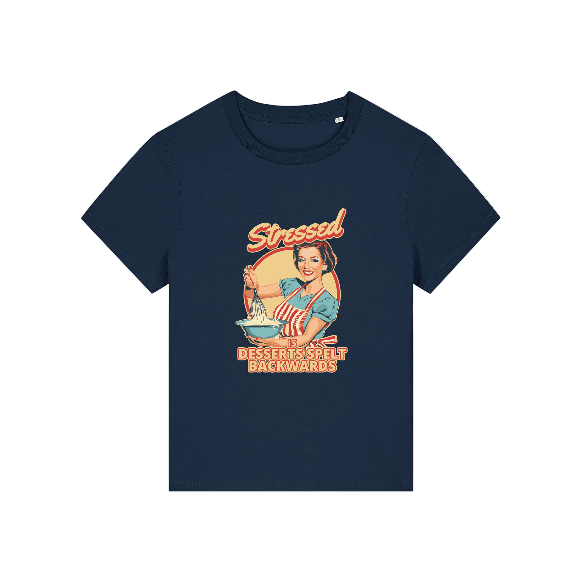 navy retro t-shirt with the graphic of a retro housewife and the slogan 'stressed is desserts spelled backwards'