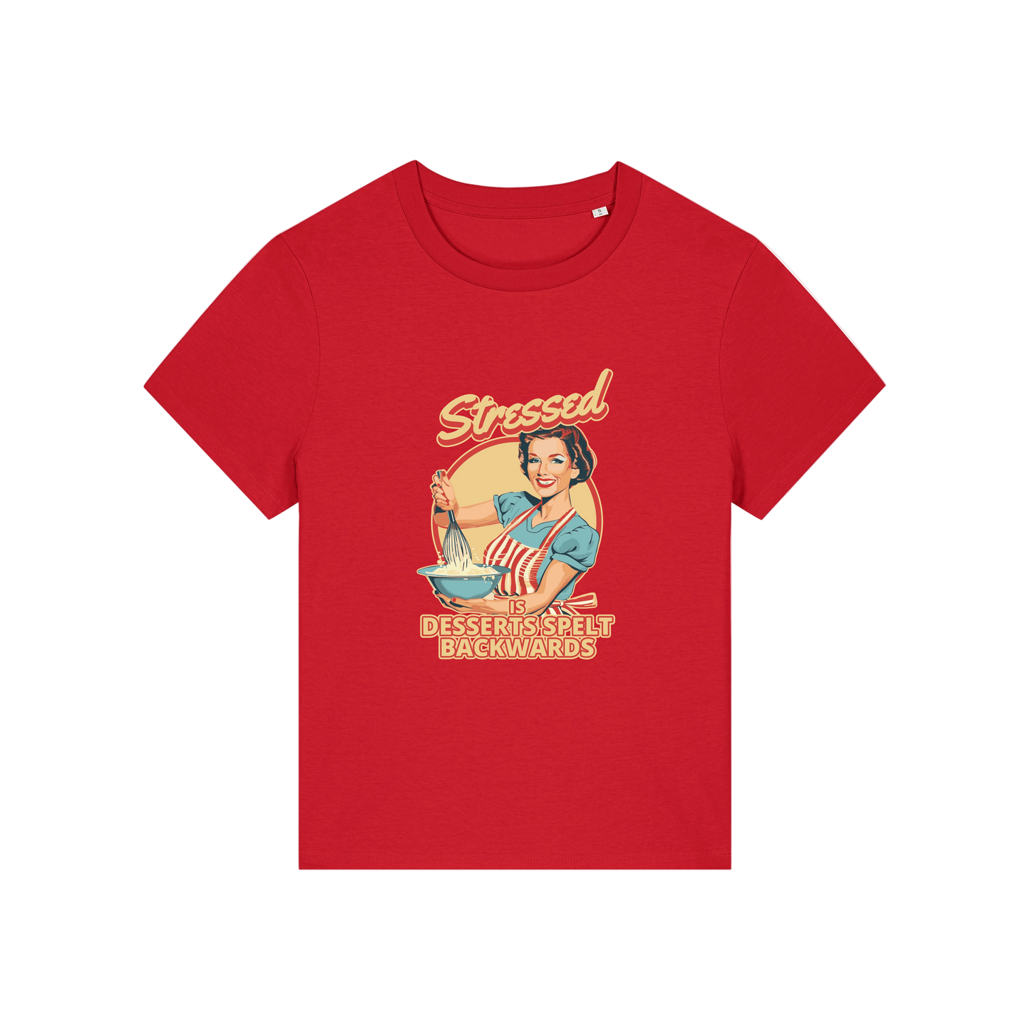 red retro t-shirt with the graphic of a retro housewife and the slogan 'stressed is desserts spelled backwards'