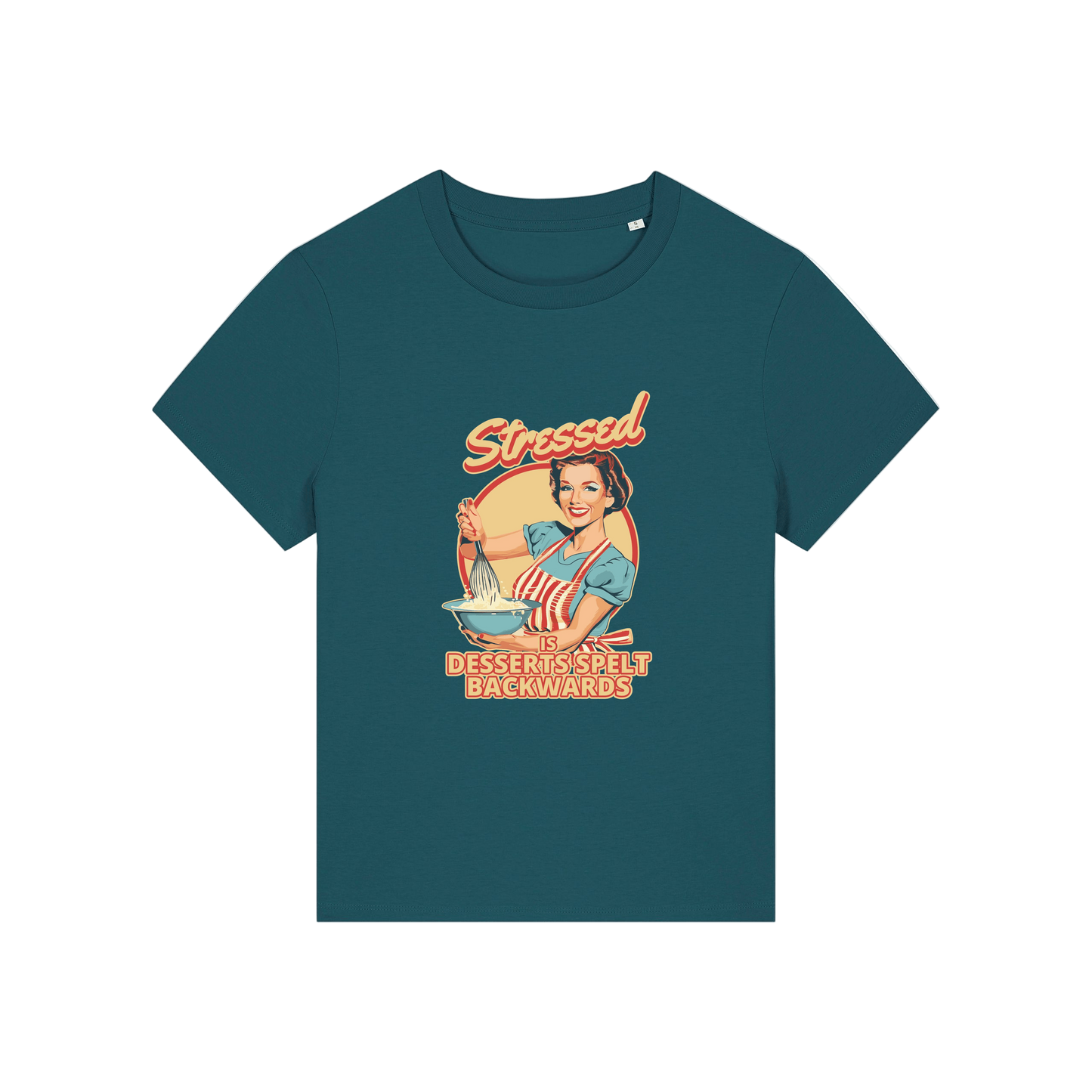 teal retro t-shirt with the graphic of a retro housewife and the slogan 'stressed is desserts spelled backwards'