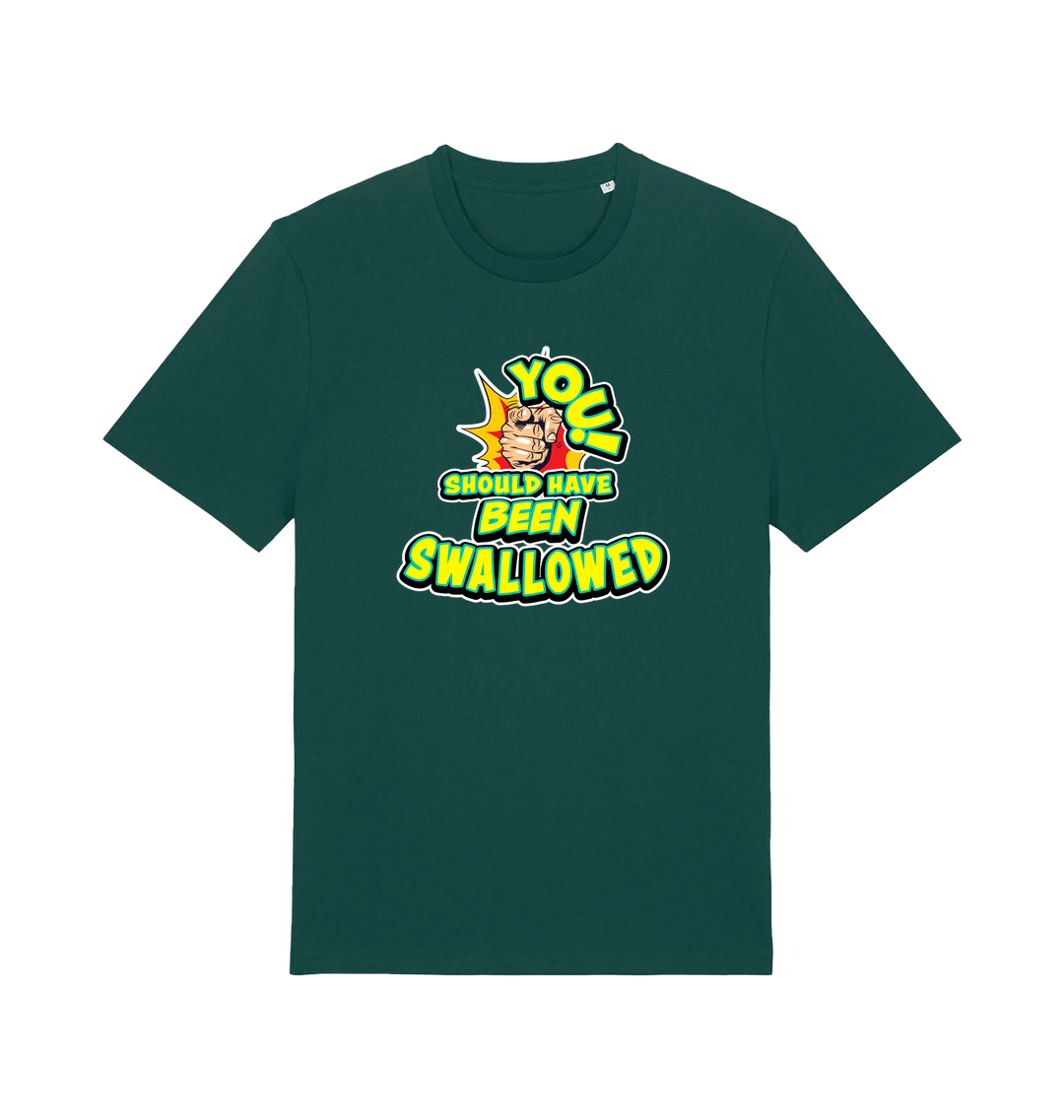 green funny offensive t-shirt with the slogan 'you should have been swallowed'