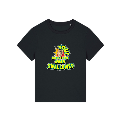 black funny offensive t-shirt with the slogan 'you should have been swallowed'