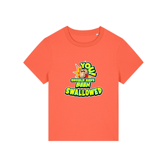orange funny offensive t-shirt with the slogan 'you should have been swallowed'