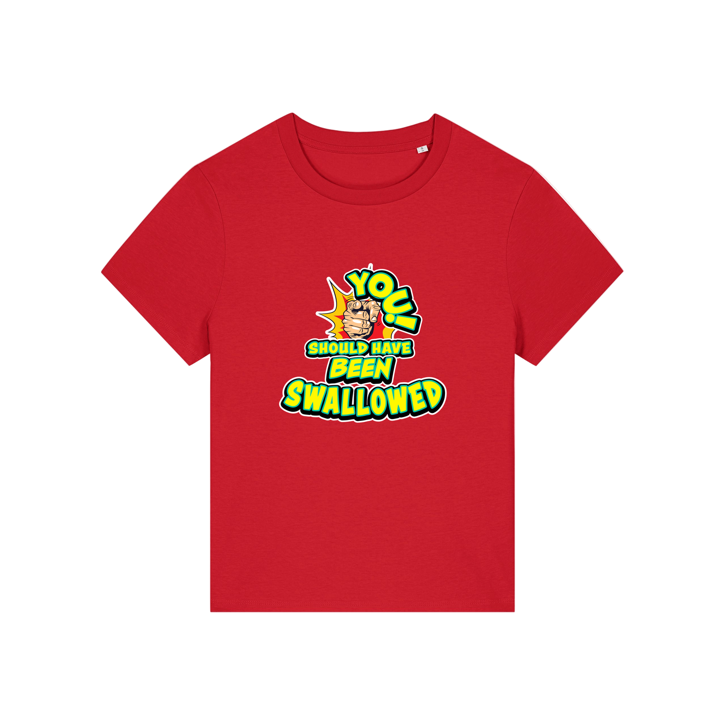 red funny offensive t-shirt with the slogan 'you should have been swallowed'