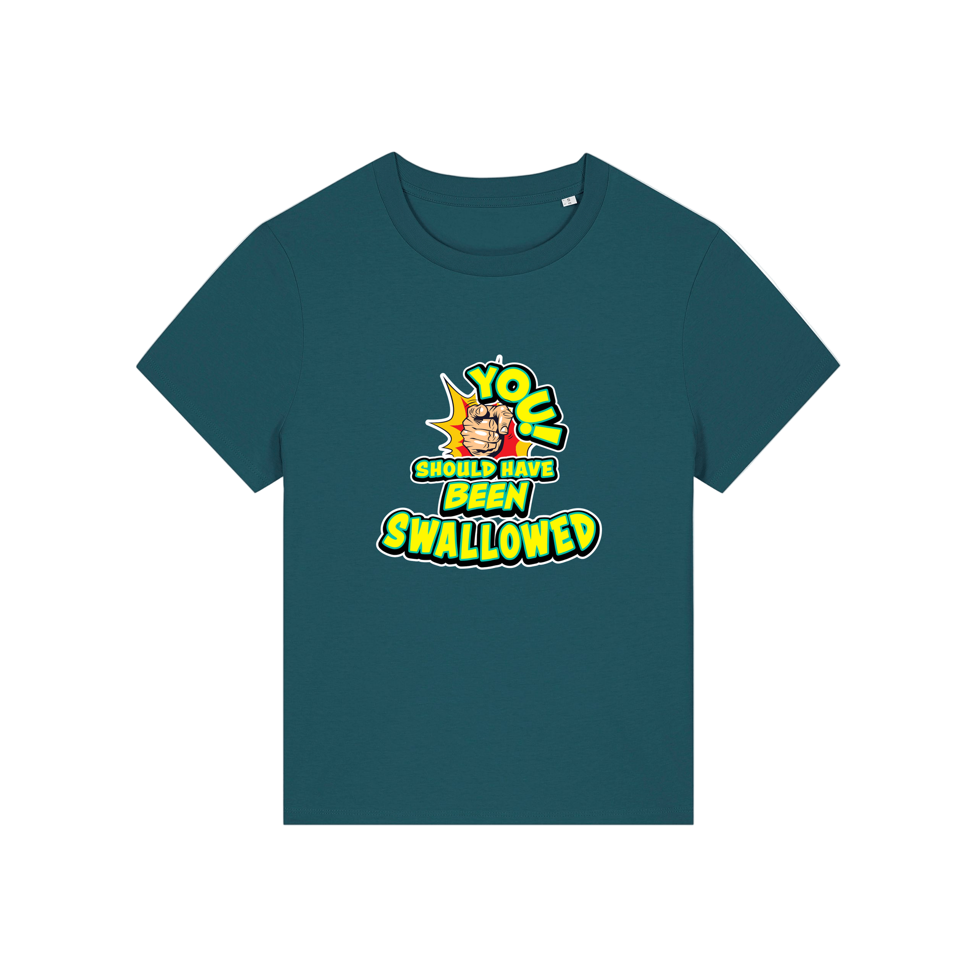 teal funny offensive t-shirt with the slogan 'you should have been swallowed'