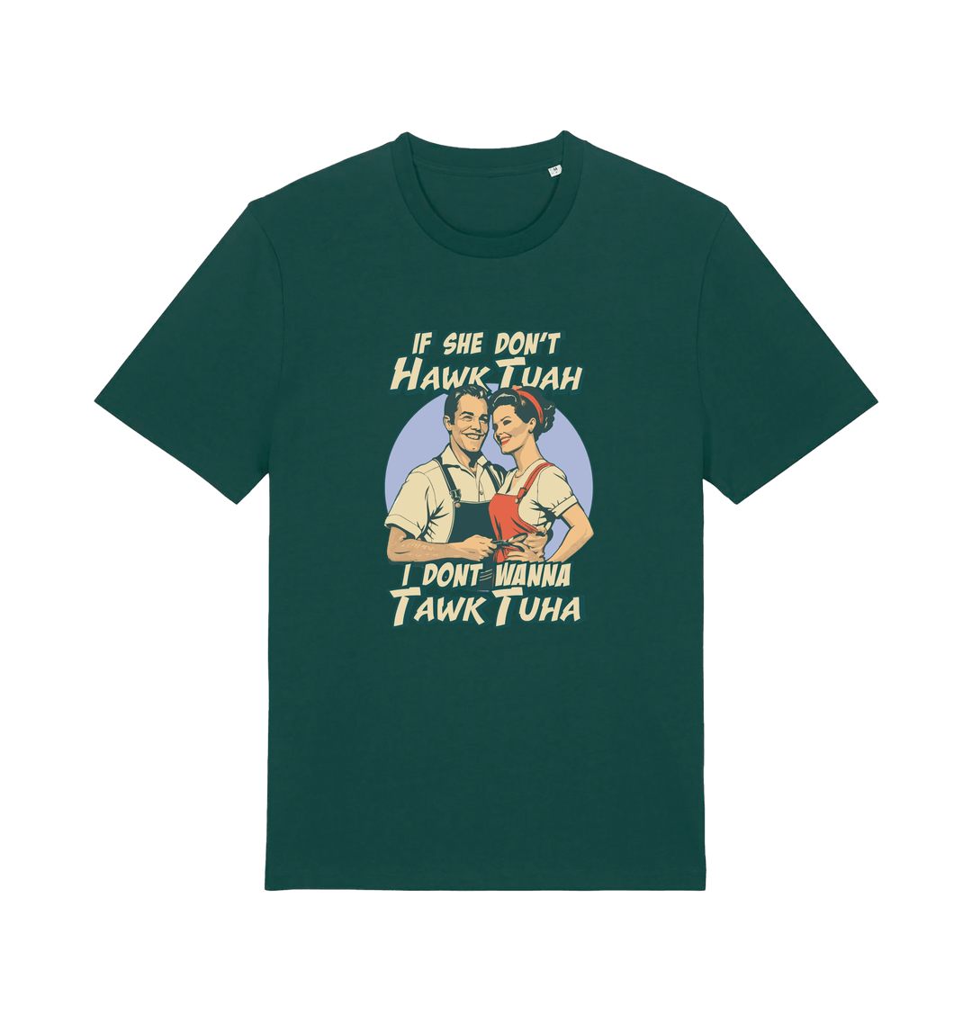 green funny t-shirt with the graphic of a retro married couple and the slogan 'if she don't hawk tuah i don't wanna talk to her'