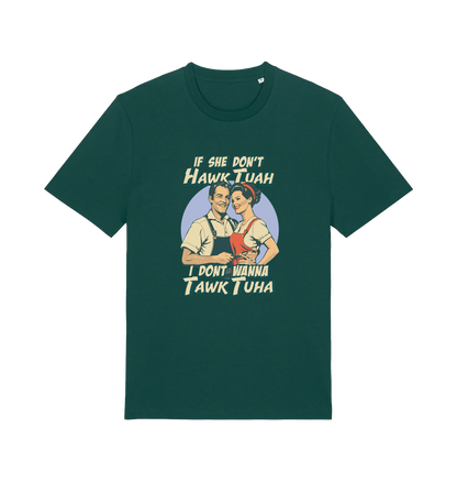 green funny t-shirt with the graphic of a retro married couple and the slogan 'if she don't hawk tuah i don't wanna talk to her'