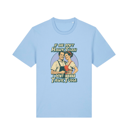light blue funny t-shirt with the graphic of a retro married couple and the slogan 'if she don't hawk tuah i don't wanna talk to her'