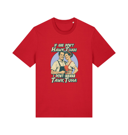 red funny t-shirt with the graphic of a retro married couple and the slogan 'if she don't hawk tuah i don't wanna talk to her'