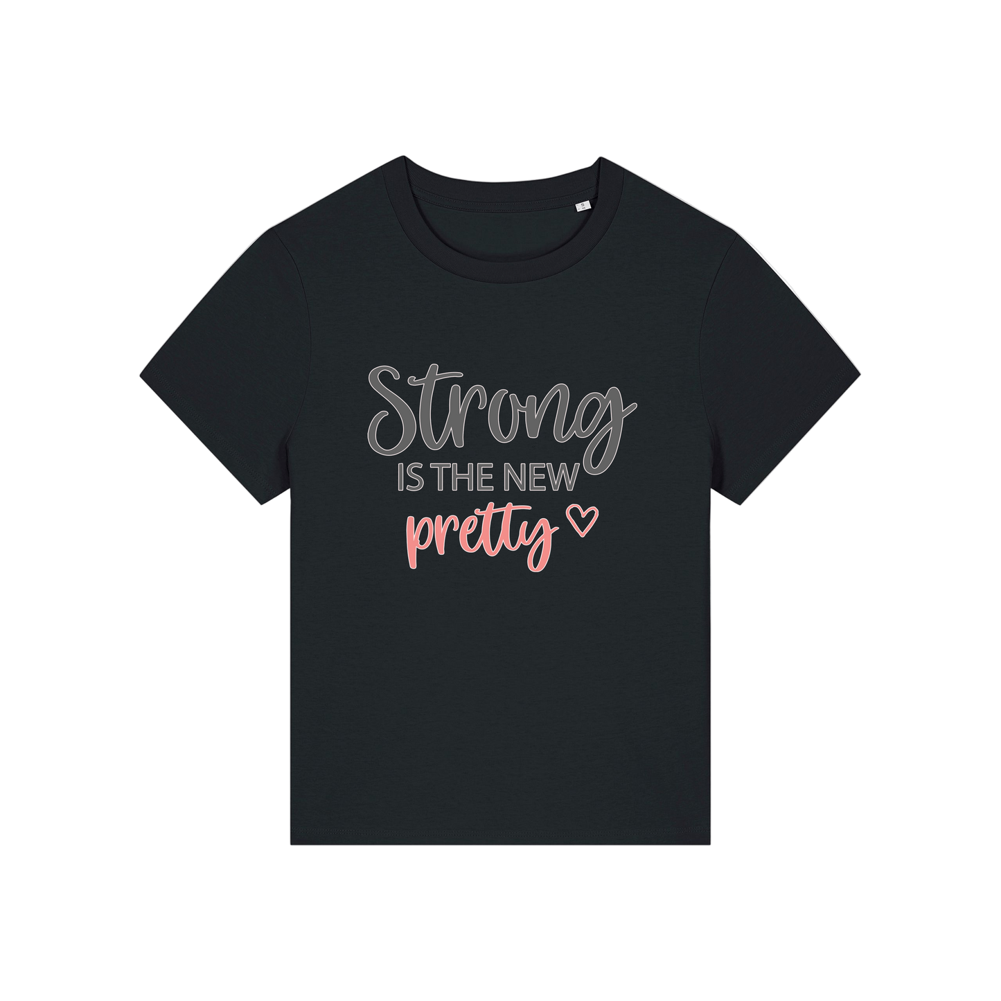 Black slogan t-shirt with 'Strong is the new pretty'