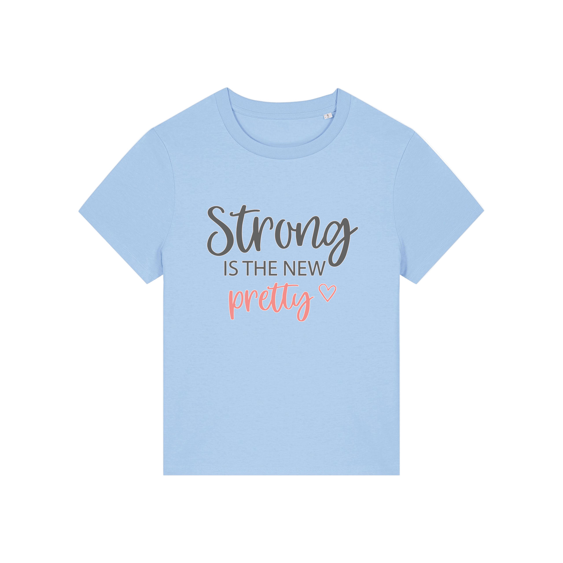 light blue slogan t-shirt with 'Strong is the new pretty'