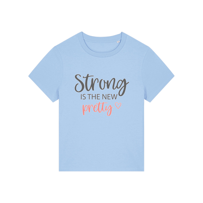 light blue slogan t-shirt with 'Strong is the new pretty'