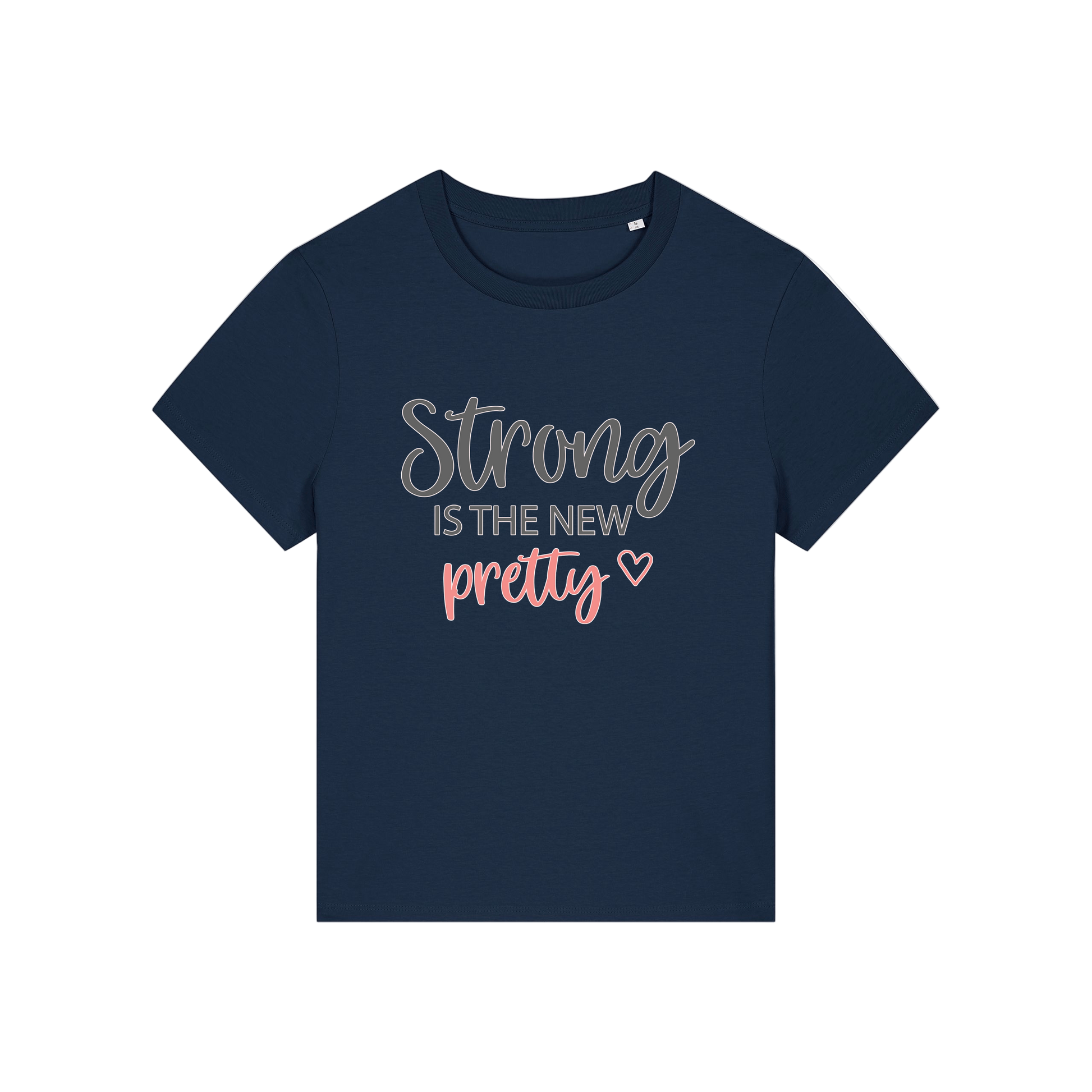 navy slogan t-shirt with 'Strong is the new pretty'