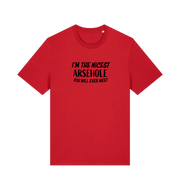 red rude t-shirt with the slogan 'i'm the nicest arsehole you will ever meet'