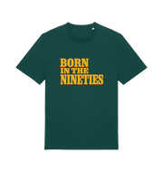 green birthday t-shirt with the slogan born in the nineties'