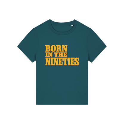 teal slogan t-shirt with 'born in the nineties'