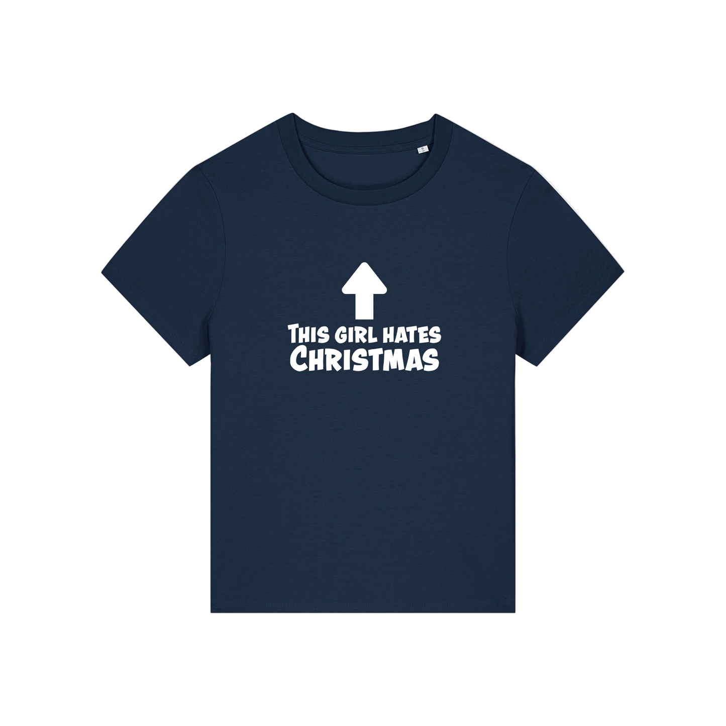 navy christmas t-shirt with the slogan 'this girl hates christmas'