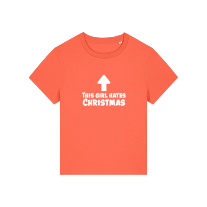 orange christmas t-shirt with the slogan 'this girl hates christmas'