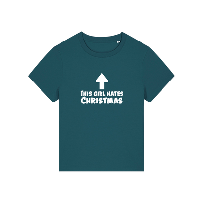 teal christmas t-shirt with the slogan 'this girl hates christmas'