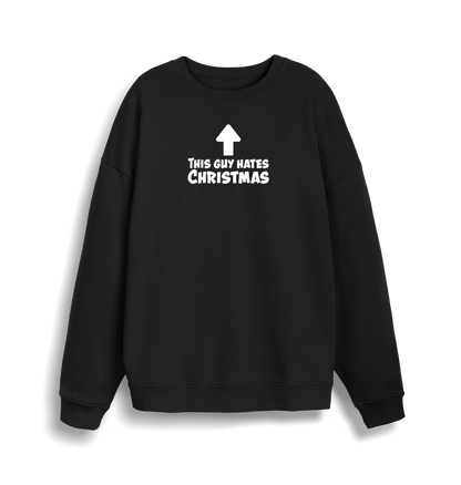 black xmas sweater with the slogan 'this guy hates christmas'