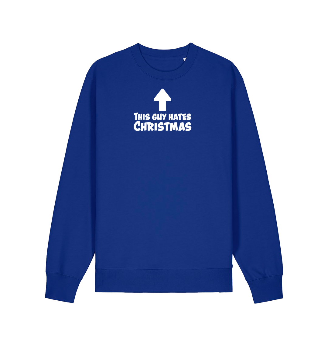 blue xmas sweater with the slogan 'this guy hates christmas'