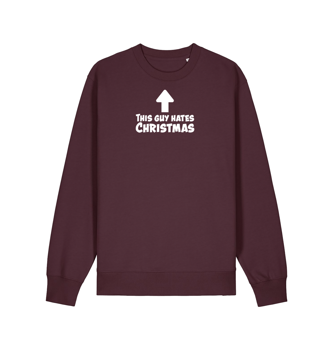 red brown xmas sweater with the slogan 'this guy hates christmas'